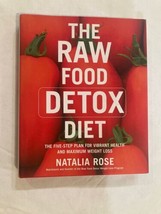 The Raw Food Detox Diet : The Five-Step Plan for Vibrant Health and Weight Loss - $10.88