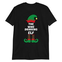 The Wine Drinking Elf Funny Christmas T-Shirt | Matching Christmas Elf Group Gif - £14.17 GBP+