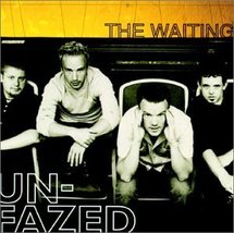 Un-Fazed [Audio CD] The Waiting - £3.11 GBP
