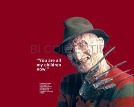 FREDDY KRUEGER &quot;YOU ARE ALL MY CHILDREN NOW.&quot; QUOTE PHOTO VARIOUS SIZES - $6.81 CAD+