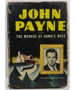 John Payne and The Menace at Hawk's Nest by Kathryn Heisenfelt - $4.25