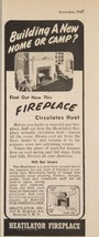 1947 Print Ad Heatilator Fireplace Circulates Heat Made in Syracuse,New ... - £7.55 GBP