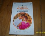 Gracious Lady Carole Mortimer - $2.93