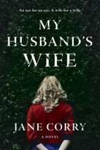 My Husband&#39;s Wife: A Novel Hardcover by Jane Corry - £11.68 GBP
