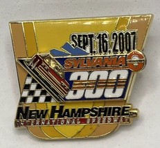 2007 Sylvania 300 Loudon New Hampshire Racing NASCAR Race Enamel Lapel Hat Pin - £6.35 GBP