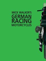 German Racing Motorcycles [Paperback] Mick Walker - $13.27