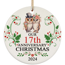 Our 17th Anniversary Christmas 2024 Ornament Gift 17 Years Owl Couple In Love - £11.70 GBP
