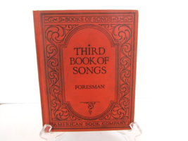 Third Book Of Songs Foresman American Book Company Music Note Book 1925 - £10.25 GBP