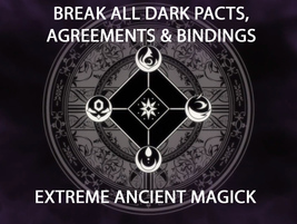 Full Coven 50 -200X Break All Dark Pacts, Agreements &amp; Bindings Magick Cassia4 - £62.16 GBP+