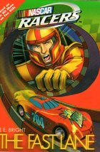 Nascar Racers: The Fast Lane [Paperback] J. E. Bright - £4.93 GBP