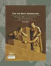 For the Next Generation: The Urban Ministry Institute&#39;s Mentor Manual - $25.00
