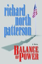 Balance Of Power Richard North Patterson 2003 1ST Ed Hcdj Law Gun Control Power - £10.25 GBP