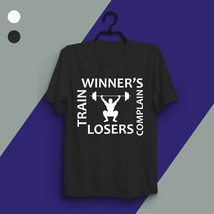 train winners loosers complains t-shirt ,cool t-shirt , funny t shirts - $14.99