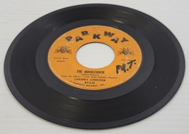 R) Chubby Checker - The Hucklebuck - Whole Lotta Shakin&#39; - 45 RPM Vinyl Record - £3.94 GBP
