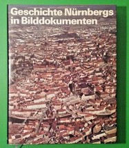 Geschichte Nürnbergs in Bilddokumenten - Hardcover German Language - £43.89 GBP