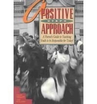 A Positive Steps Approach: A Parent&#39;s Guide to Teaching Youths to Be Res... - £5.32 GBP