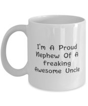 Nephew Gifts For Uncle, I&#39;m A Proud Nephew Of A Freaking Awesome Uncle, Cheap Ne - £11.71 GBP+