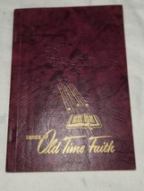 Vintage 1953 John Benson Songs Of Old Time Faith Song Book Hymns - £12.73 GBP