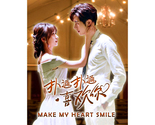 Make My Heart Smile (2021) Chinese Drama - $67.00