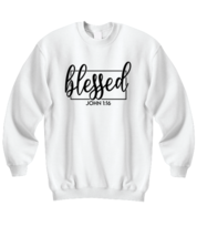 Religious Sweatshirt Blessed John 1:16 White-SS  - £22.41 GBP