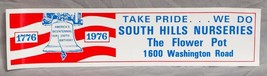 Vintage South Hills Nurseries Pittsburgh Bicentennial 1976 Sticker g50-
... - $23.62