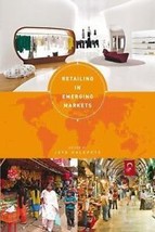 Retailing in Emerging Markets 9781609011284 - $6.92