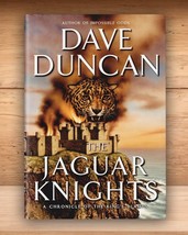 The Jaguar Knights (Chronicles King&#39;s Blades 3) - Dave Duncan - Hardcove... - $6.86