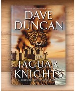 The Jaguar Knights (Chronicles King's Blades 3) - Dave Duncan - Hardcover DJ 1st - $6.86