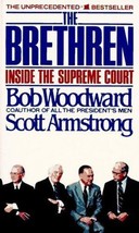 The Brethren: Inside the Supreme Court Woodward, Bob and Armstrong, Scott - £3.58 GBP