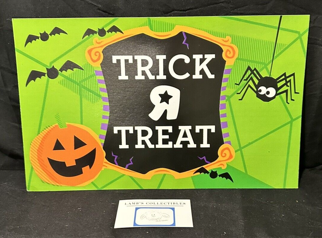 Primary image for Toys R US Trick R Treat sign cardboard 14" x 8.5" from closed OKC store