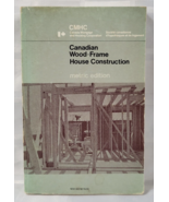 CANADIAN WOOD FRAME HOUSE CONSTRUCTION METRIC CANADA EDITION BOOK VINTAG... - $31.38 CAD