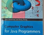 Computer Graphics for Java Programmers by Kang Zhang and Leendert Ammeraal - $18.99