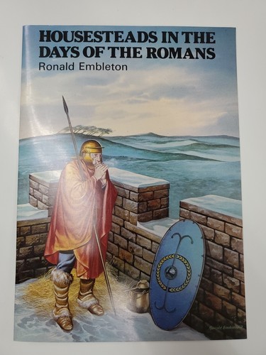 Housesteads in the Days of the Romans SC Ronald Embleton 1978 Frank Grah... - $21.77