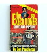 The Executioner #30 Cleveland Pipeline Don Pendleton Vintage Paperback Book - $11.99