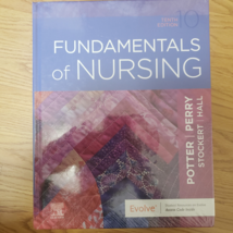 Fundamentals of Nursing by Anne Griffin Perry, Patricia A. Potter, Patri... - $184.10 MXN