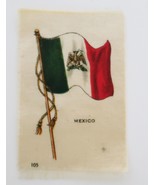 1910&#39;s Tobacco Silk Flag of Mexico # 105 in Series - $187.01 MXN