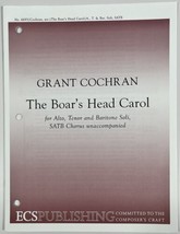 The Boar&#39;s Head Carol Grant Cochran SATB Chorus unaccompanied Sheet Music ECS - £3.82 GBP