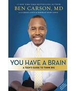 You Have a Brain: A Teen&#39;s Guide to T.H.I.N.K. B.I.G. Carson  M.D., Ben;... - $19.20 CAD