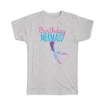 Birthday Mermaid : Gift T-Shirt Trend For Girls Teens Party Gear - £19.65 GBP
