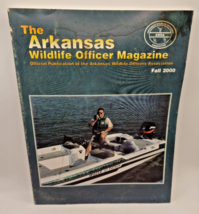 Vtg Arkansas Game Fish Wildlife Officer Game Warden Magazine Fall 2000 Hunt Fish - £15.45 GBP