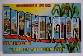 Greetings From Bloomington Illinois Large Big Letter Linen Postcard Corn Belt - £12.53 GBP
