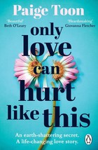 Only Love Can Hurt Like This by TOON PAIGE - Paperback Book - Shipping Worldwide - £9.58 GBP