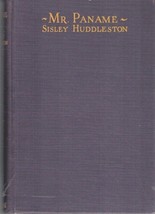 MR. PANAME A Paris Fantasia, Huddleston, Sisley 1927 Hardcover - $16.24