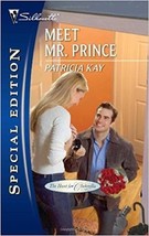 Treffen Sie Mr. Prince (Silhouette Sonderausgabe) [18. Jan 2011] - $2.92
