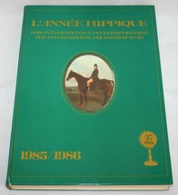 L&#39;Annee Hippique 1985 -1986  International Equestrian Year Book PRINCE P... - £33.29 GBP