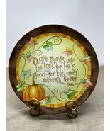 Beth Yarbrough Thanksgiving Fall Religious Quote Plate 10-1/4” - $529.80 MXN