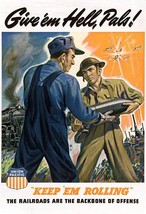 Give &#39;Em Hell Pals! Keep &#39;Em Rolling - 1940 - World War II - Propaganda Magnet - $11.99