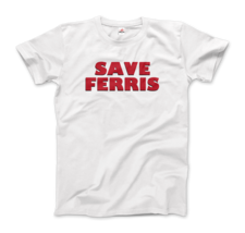 Save Ferris from Ferris Bueller&#39;s Day Off T-Shirt - $23.71+