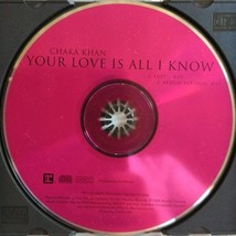 Chaka Khan - Your Love Is All I Know U.S. Promo CD-SINGLE 1997 2 Tracks Rare Htf - £12.69 GBP