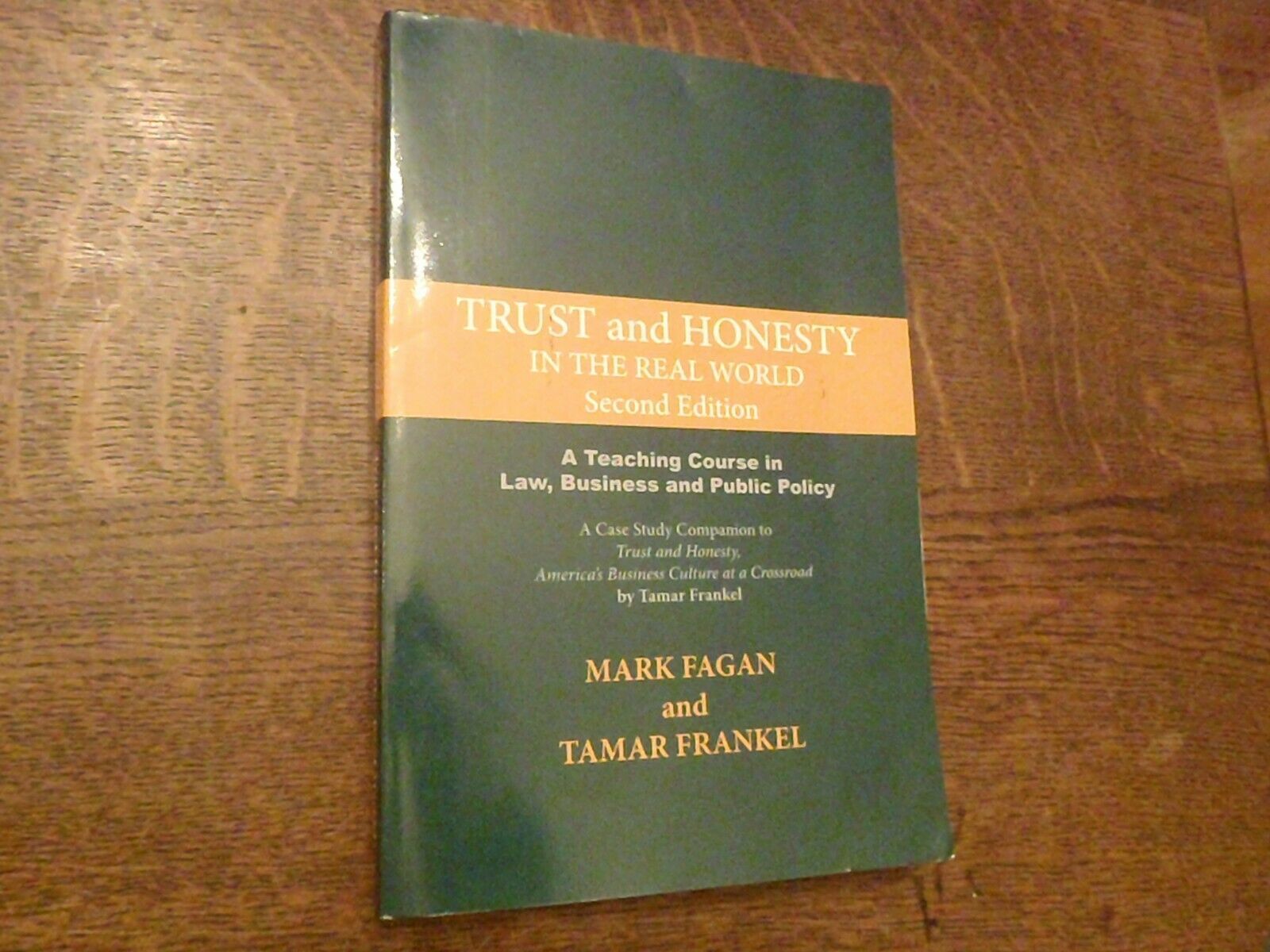 Trust And Honesty In The real World A Teaching Course in Law Business by... - $44.00